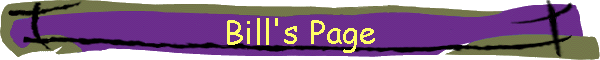 Bill's Page